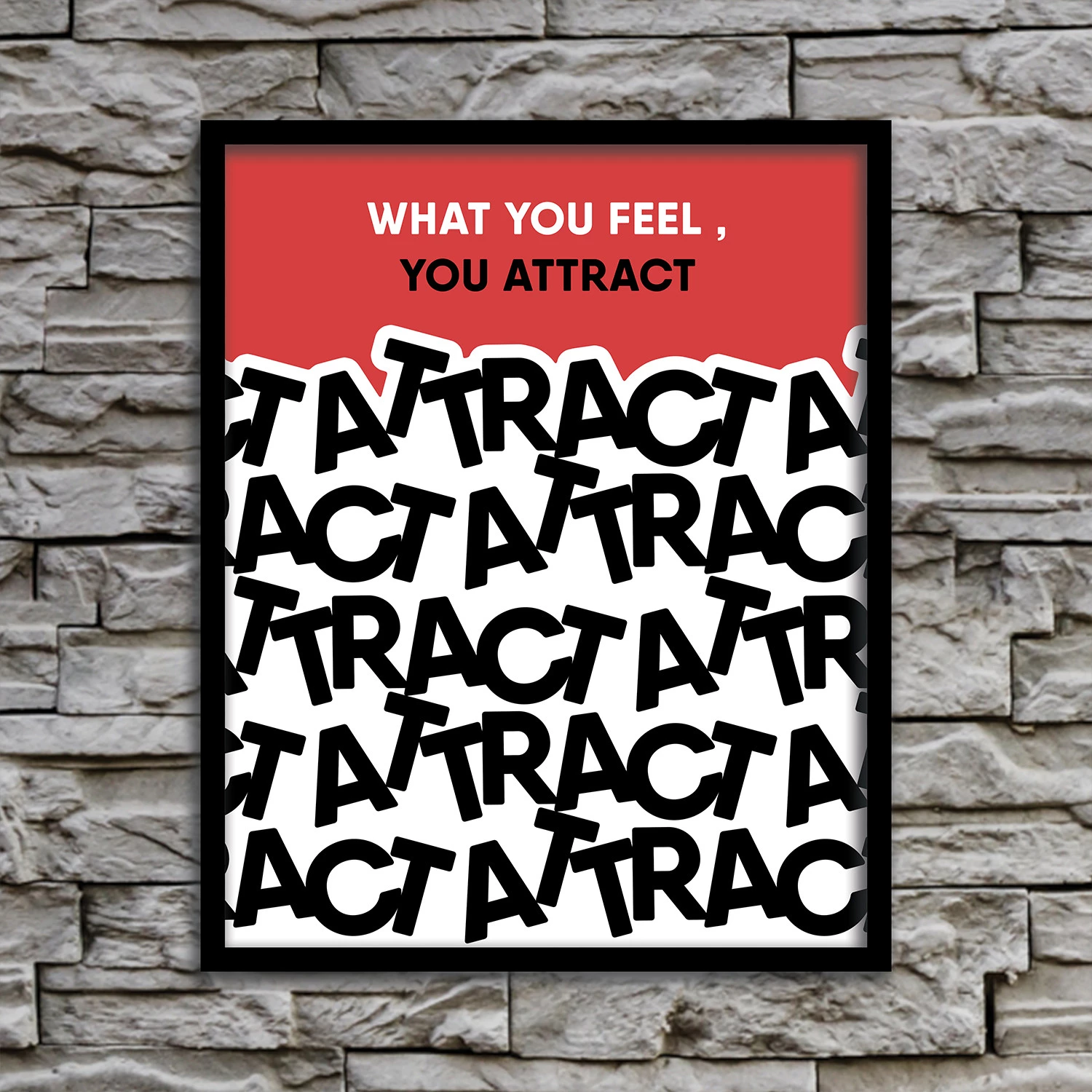 What You Feel, You Attract